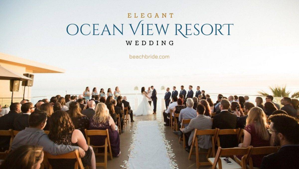 Elegant Ocean View Resort Wedding